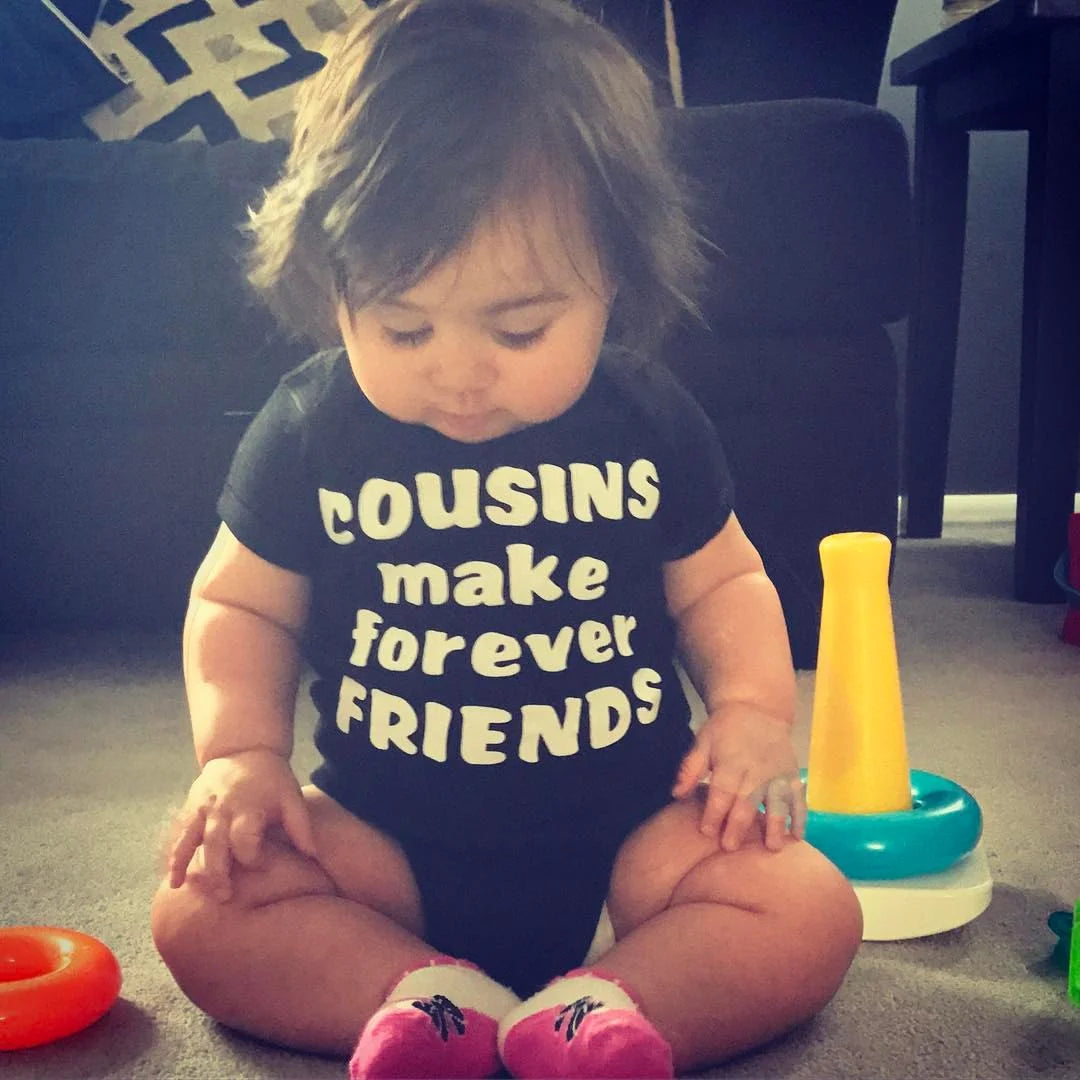 Cousins Make Forever Friends Bodysuit or T-Shirt