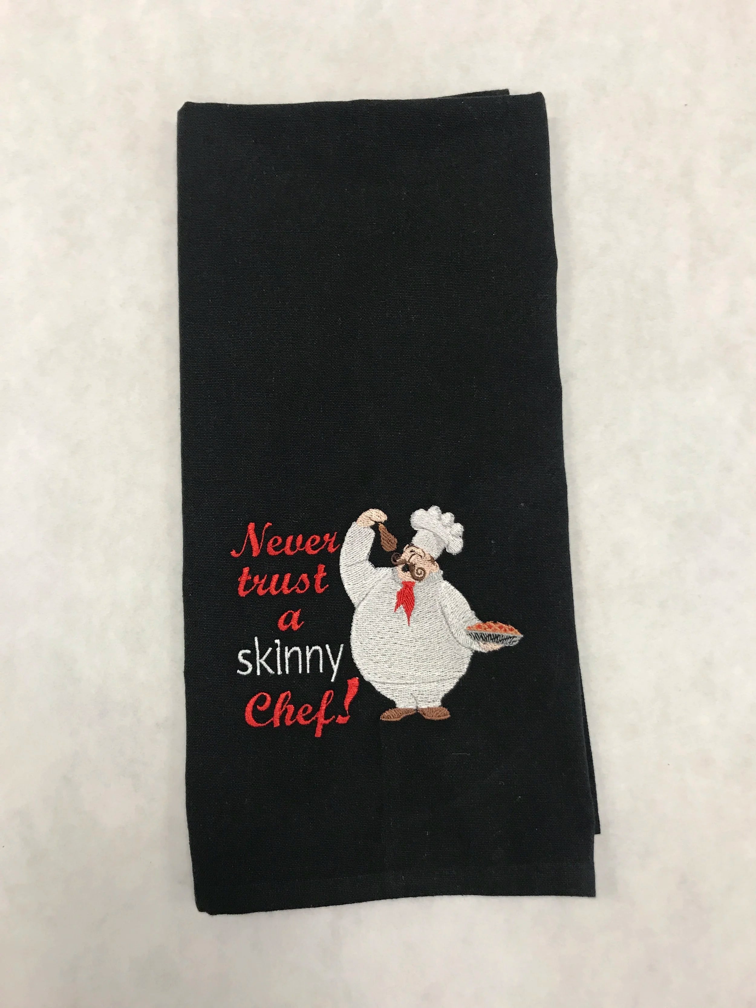 Never Trust a Skinny Chef Kitchen Towel